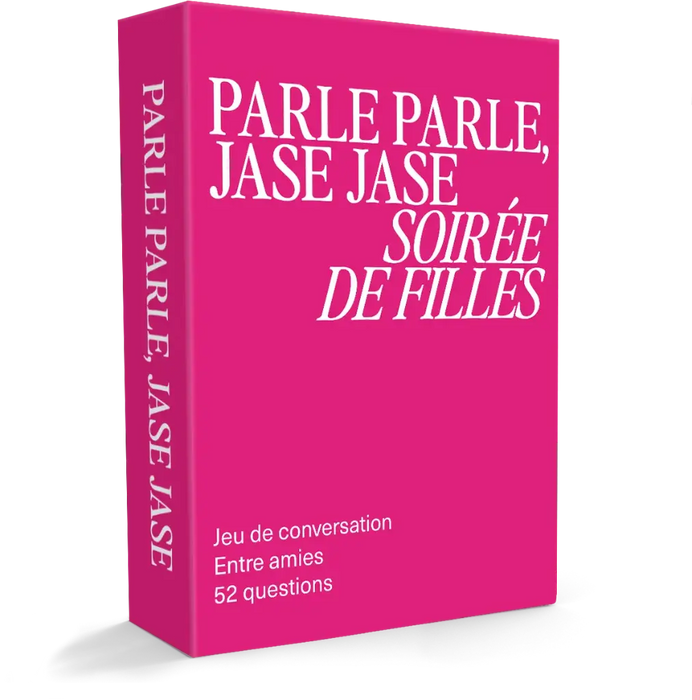 Parle parle, jase jase - Soirée de filles - FR